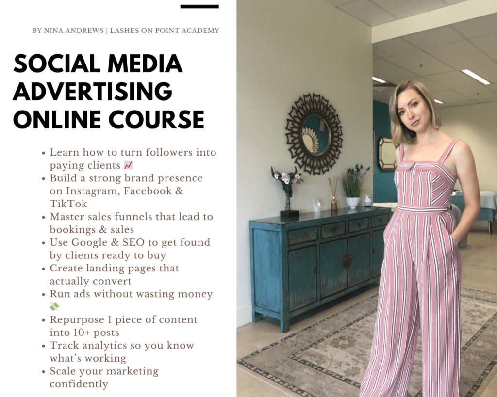 Social Media Advertising Online Course by Lashes On Point Academy. Graphic with course key takeaways on the left and Nina Andrews standing in a salon on the right.